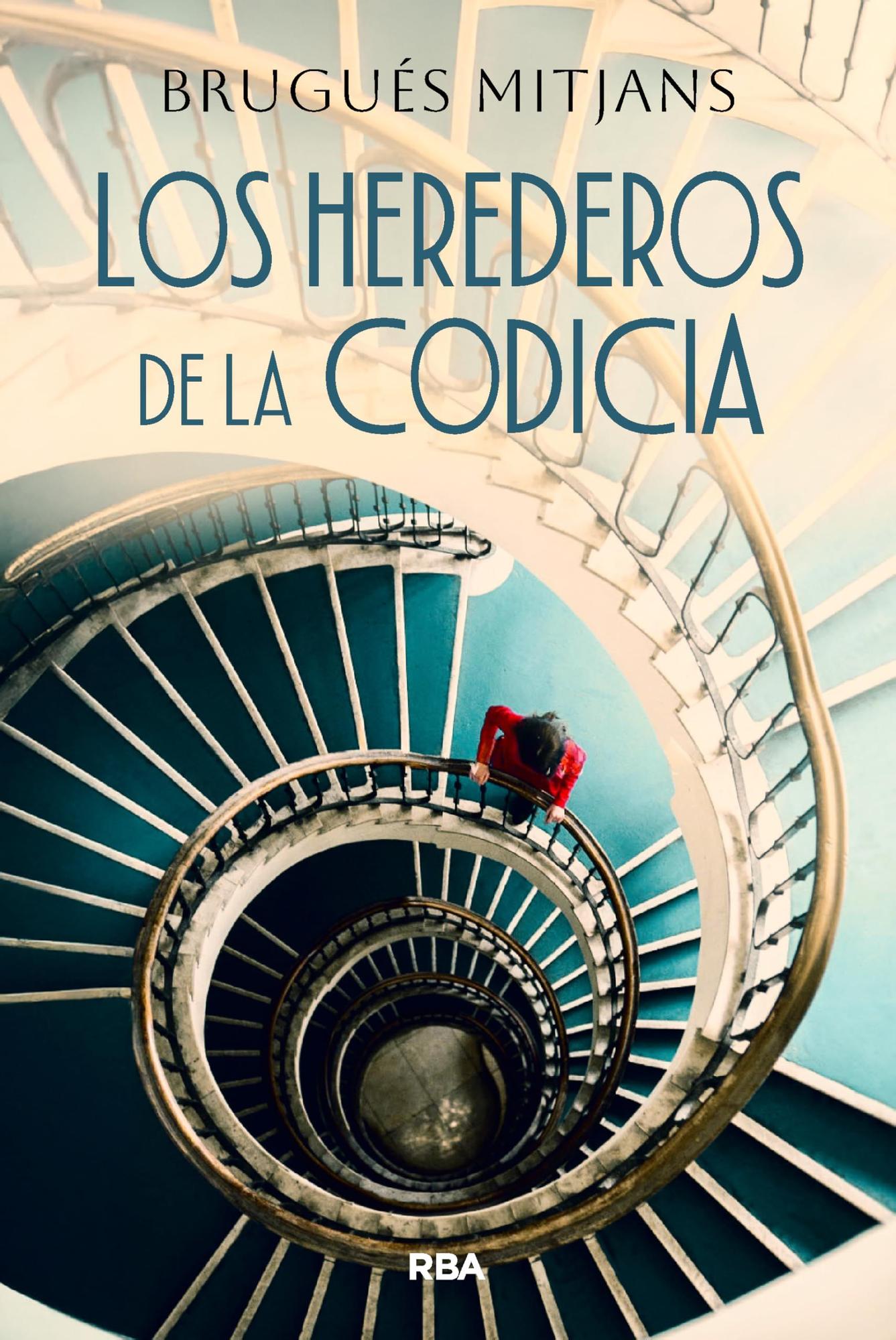 'Los herederos de la codicia' de Brugués Mitjans.