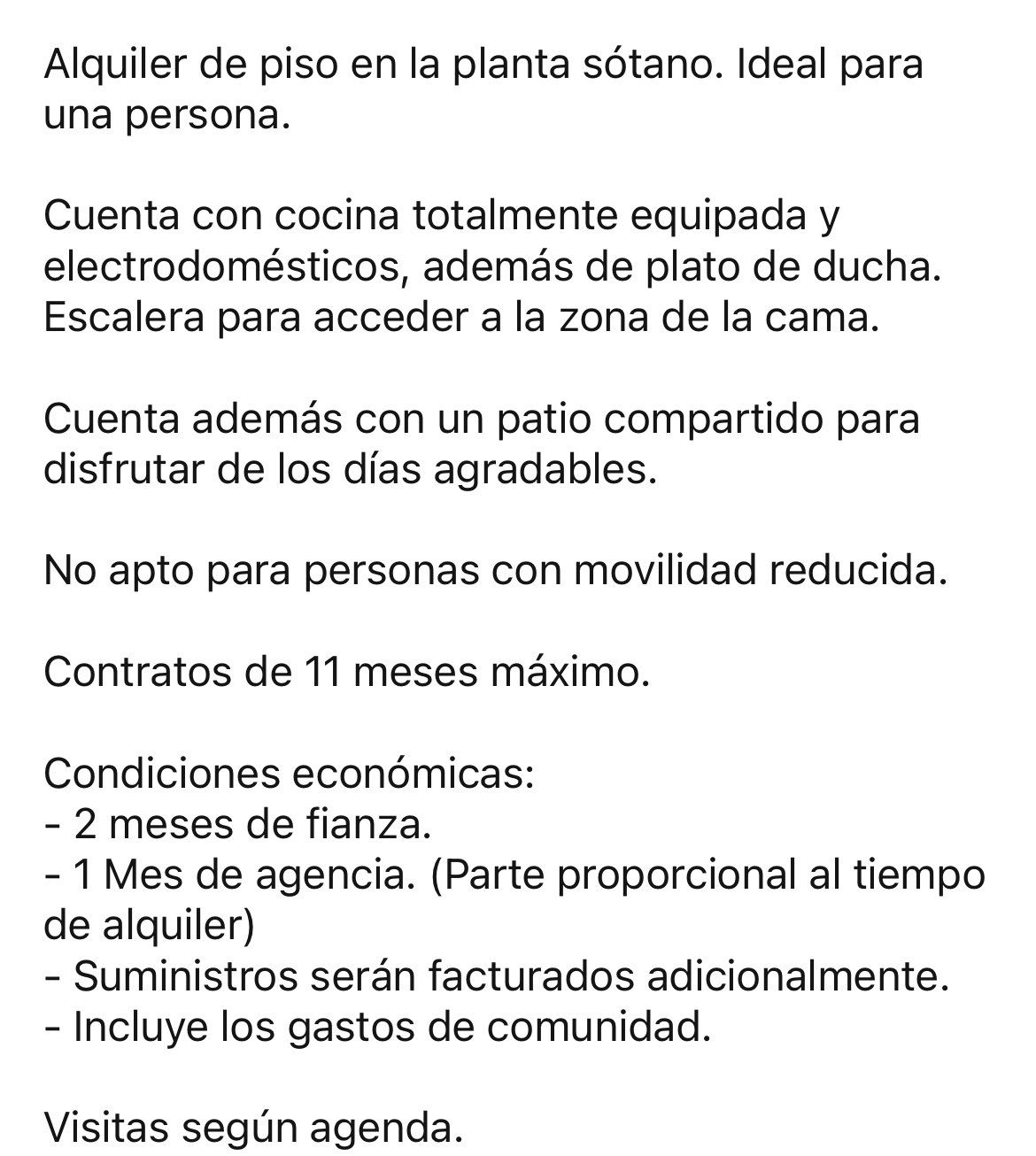 La descripción del apartamento y sus condiciones.