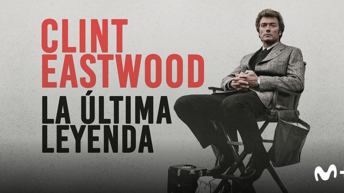 Cartel del documental ‘Clint Eastwood: la última leyenda’.