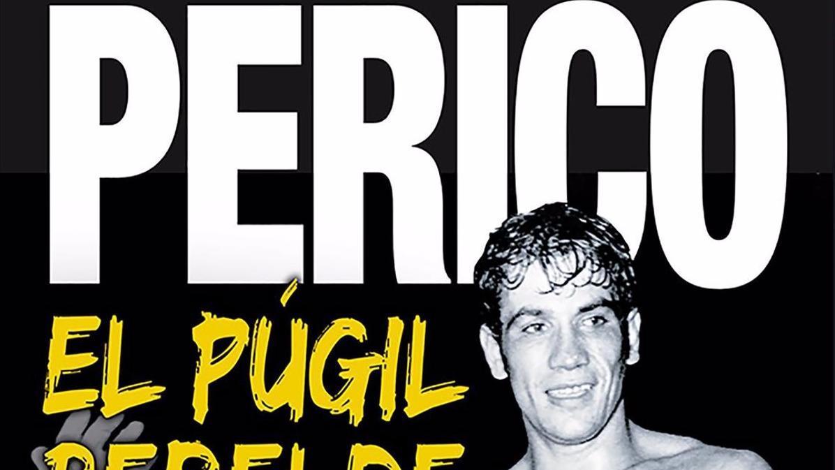 Portada del libro 'Perico, el púgil rebelde'