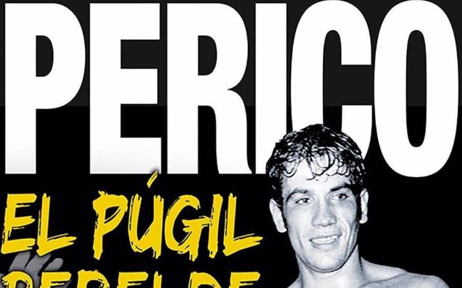 Portada del libro 'Perico, el púgil rebelde'