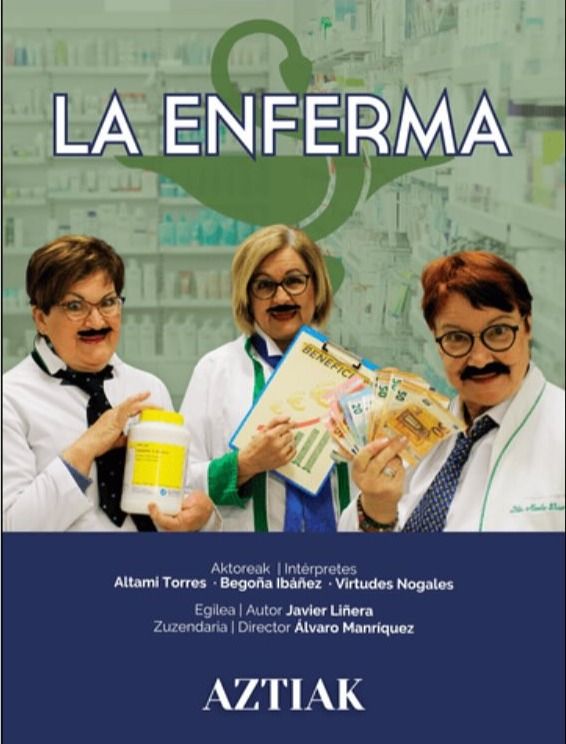 La compañía Aztiak abre esta tarde la muestra con la obra 'La enferma'