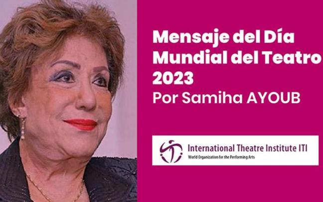 Samiha Ayoub, en el cartel creado para el Día Mundial del Teatro 2023 por la Red Nacional de Teatros y Auditorios de España (RedEscena)