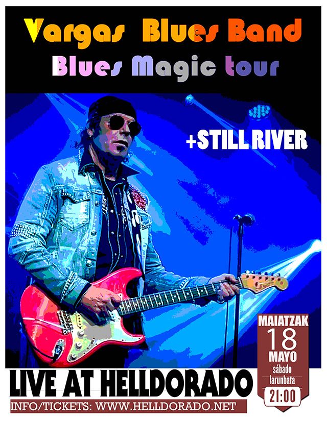 Cartel del concierto de Vargas Blues Band + Still River en la Urban. FotoCartel del concierto de Vargas Blues Band + Still River en la Urban.