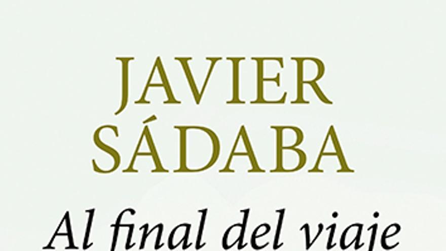 Portada del nuevo libro de Javier Sádaba.