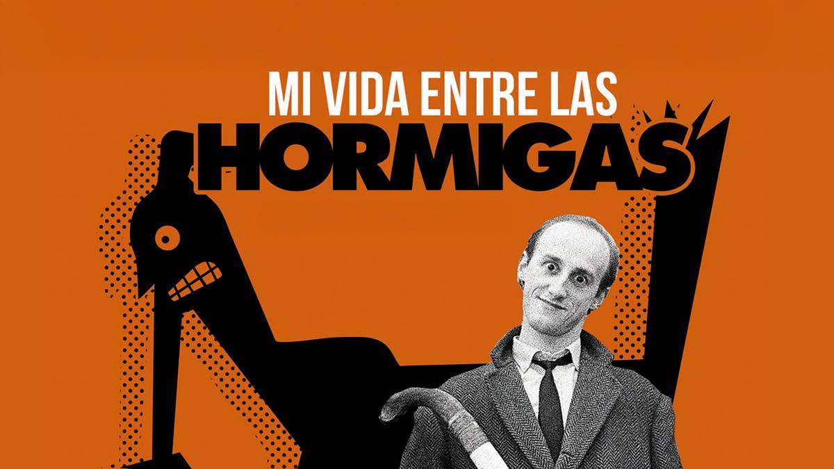 Portada del documental 'Mi vida entre las hormigas'.