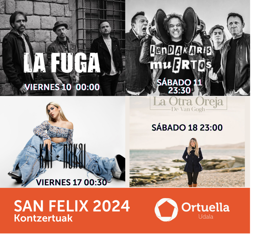 Cartel de conciertos de las fiestas de San Félix en Ortuella 