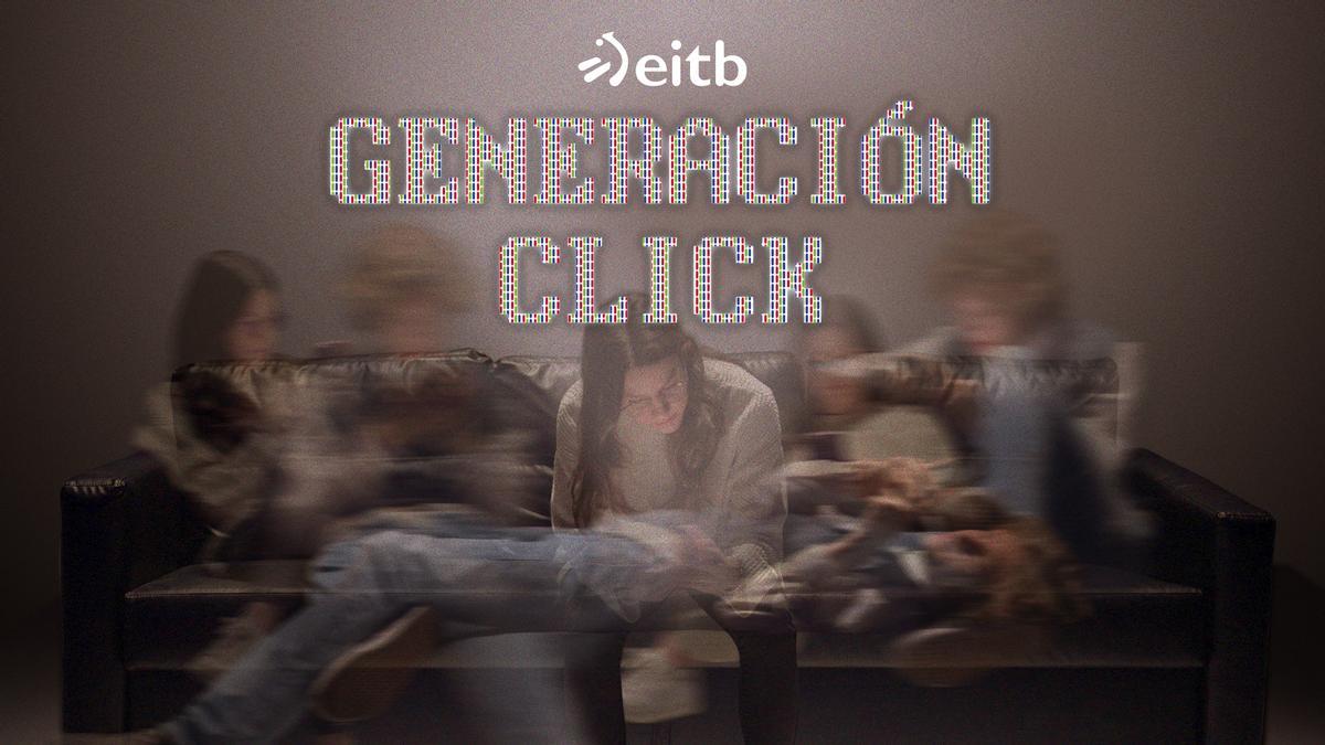 ‘Generación Click’.