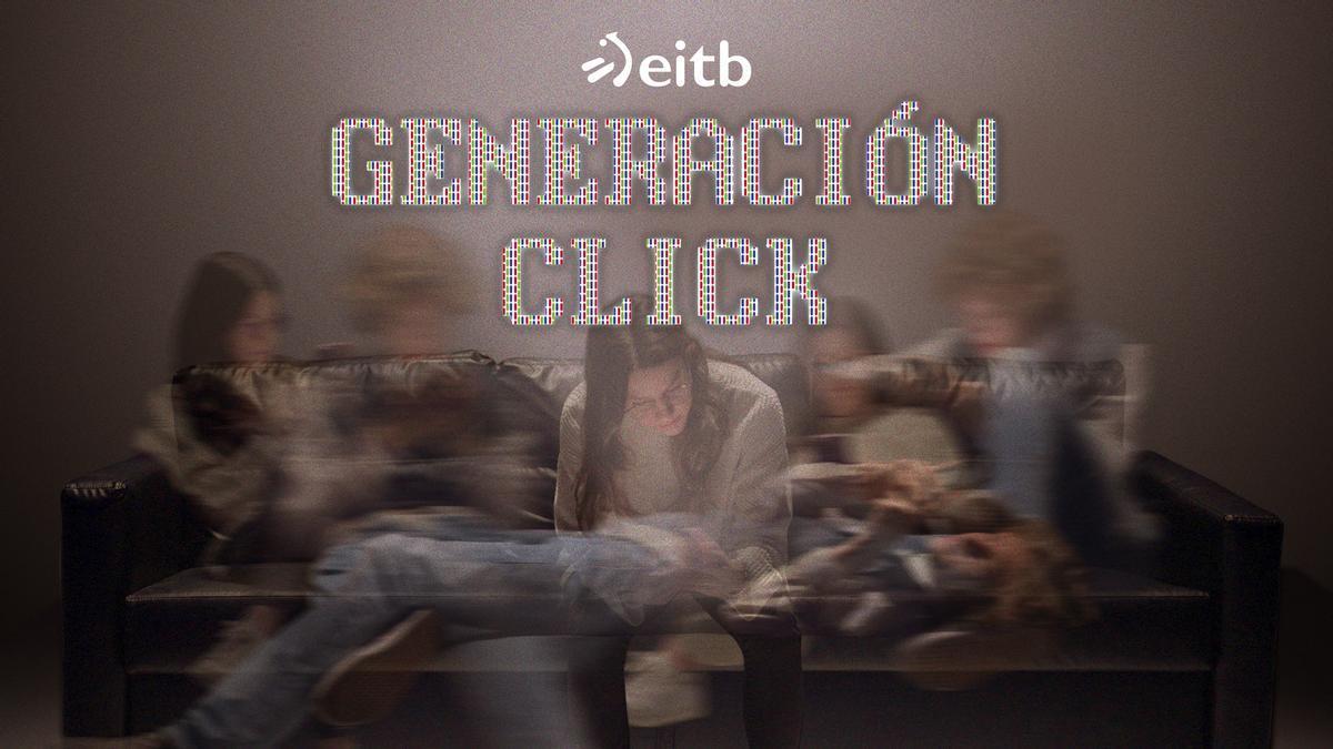 ‘Generación Click’.