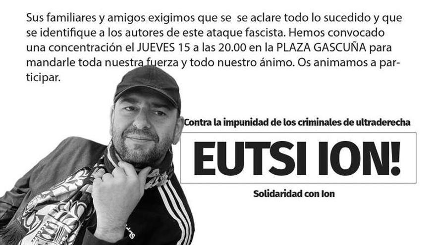 Cartel con el que los amigos y familiares de Ion Aranburu solicitan su presencia en repulsa a la agresión sufrida por el donostiarra. / N. G.