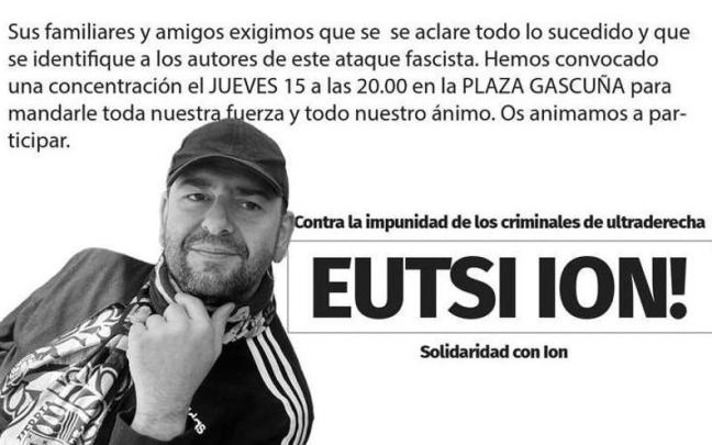Cartel con el que los amigos y familiares de Ion Aranburu solicitan su presencia en repulsa a la agresión sufrida por el donostiarra. / N. G.