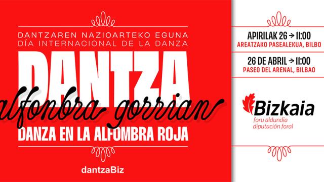 Bizkaia celebra el Día Internacional de la Danza con una alfombra roja de 250 metros y actuaciones en espacios culturales Bizkaia celebra el Día Internacional de la Danza con una alfombra roja de 250 metros y actuaciones en espacios culturales