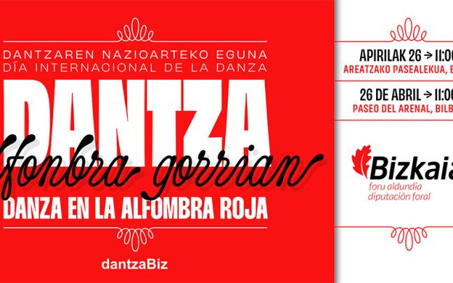 Bizkaia celebra el Día Internacional de la Danza con una alfombra roja de 250 metros y actuaciones en espacios culturales Bizkaia celebra el Día Internacional de la Danza con una alfombra roja de 250 metros y actuaciones en espacios culturales