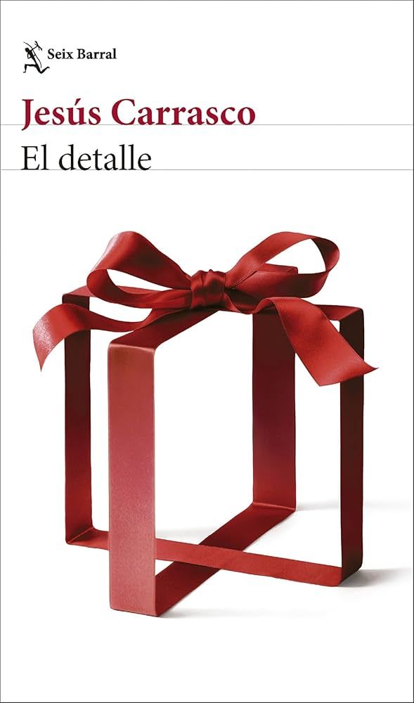'El detalle', de Jesús Carrasco.