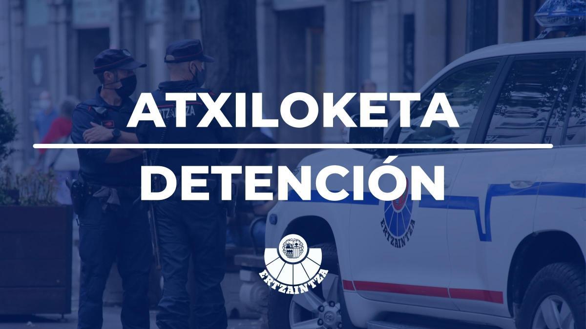 Atxiloketa / Detención. ERTZAINTZA