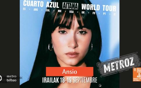 Metro Bilbao reforzará su servicio desde Ansio al terminar los conciertos de Aitana en el BEC de Barakaldo