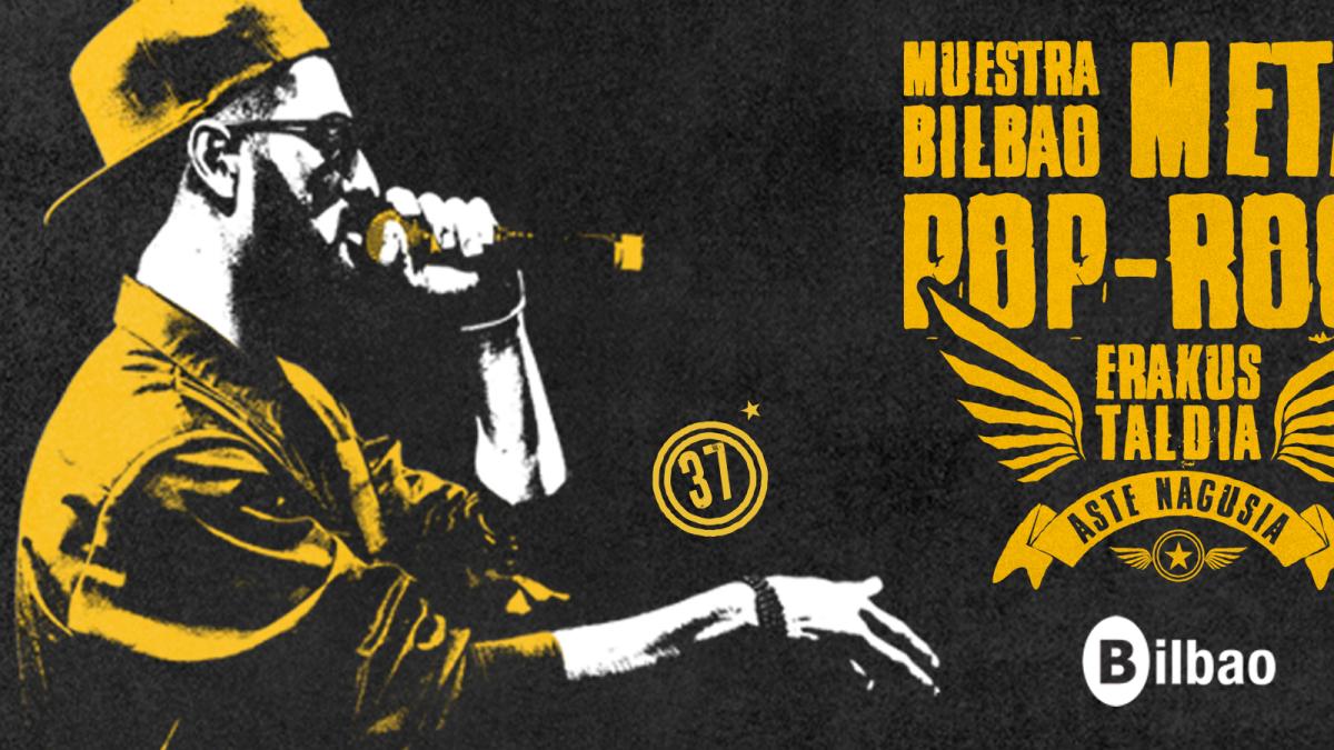 Cartel de la 37ª edición de la "Muestra Pop Rock Villa de Bilbao". AYUNTAMIENTO DE BILBAO