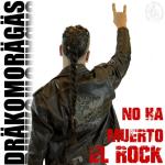Portada del disco "No ha muerto el rock", de Drako Moragas