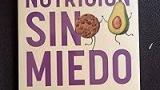 Portada del libro Nutrición sin miedo