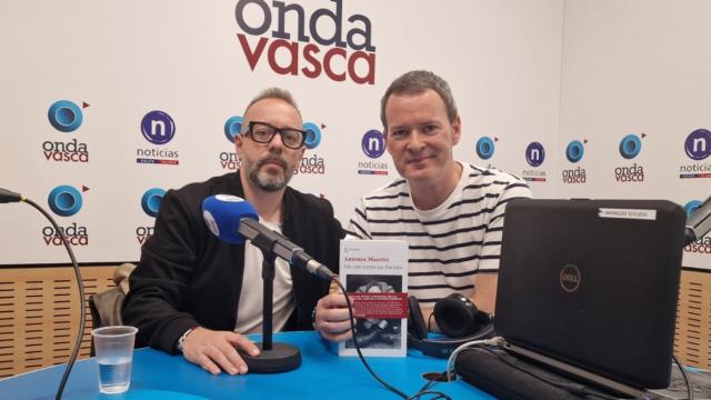 Antonio Maestre, periodista y escritor, entrevistado en Las Mañanas de Onda Vasca